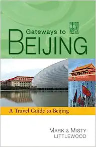 GATEWAYS TO BEIJING