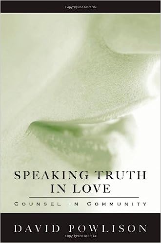 SPEAKING THE TRUTH IN LOVE