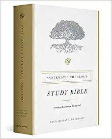 ESV SYSTEMATIC THEOLOGY STUDY BI HARDCOVER