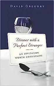 DINNER WITH PERFECT STRANGER