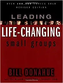 LEADING LIFE CHANGING SMLL GRPS REV