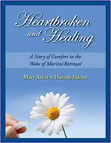 HEARTBROKEN AND HEALING