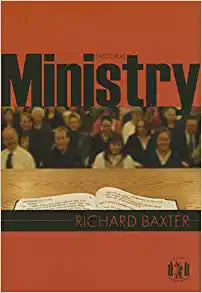 POCKET PURITANS  PASTORAL MINISTRY RICHARD BAXTER