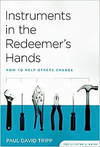 INSTRUMENTS IN THE REDEEMERS HANDS FACILITATOR GUIDE