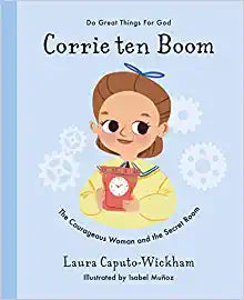 DO GREAT THINGS FOR GOD - CORRIE TEN BOOM