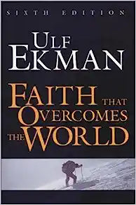 FAITH THAT OVERCOMES THE WORLD