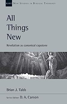 NSBT ALL THINGS NEW: REVELATION AS CANONICALCAPSTO