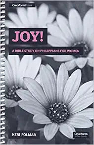 KERI JOY A BIBLE STUDY ON PHILIPPIANS FOR WOMEN