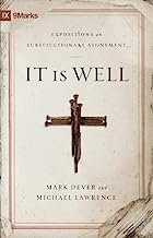 IT IS WELL0 SUBSTITUTIONARY ATONEMENT MICHAEL LAWRENCE