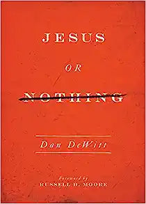 JESUS OR NOTHING