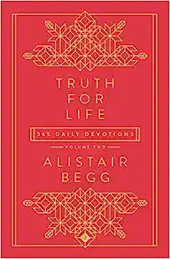 TRUTH FOR LIFE - VOLUME 2: 365 DAILY DEVOTIONS