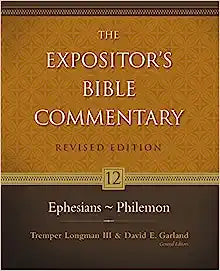 EXPOSITORS BIBLE COMMENTARY VOL12 EPHESIANS0PHILEMON REV ED
