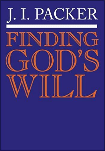 IVP BOOKLETS: FINDING GOD S WILL JI PACKER 1985