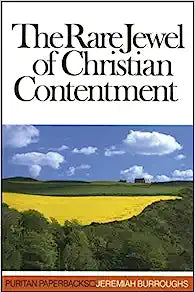 PURITAN PB RARE JEWEL OF CHR CONTENTMENT BURROUGHS