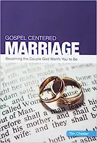 GOSPEL CENTERED MARRIAGE