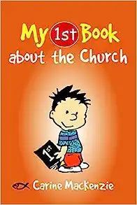 MY FIRST BOOK ABOUT THE CHURCH