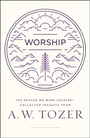 WORSHIP: THE REASON WE WERE CREATED