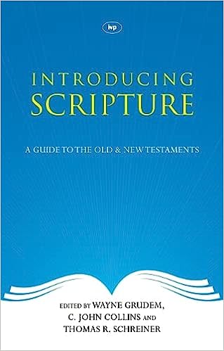 INTRODUCING SCRIPTURE A GUIDE TO OT & NT