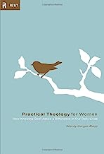 PRACTICAL THEOLOGY FOR WOMEN