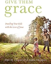 GIVE THEM GRACE