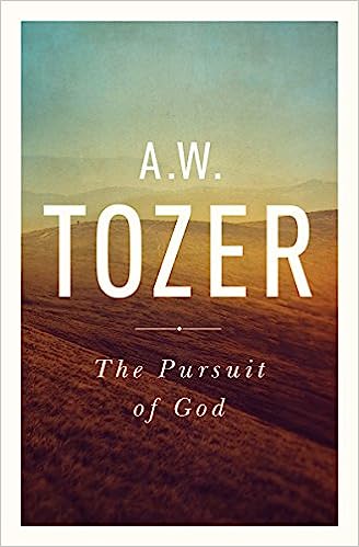 PURSUIT OF GOD AW TOZER 2015