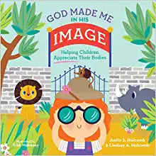 GOD MADE ME IN HIS IMAGE - HELPING CHILDREN BODIES