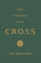 CW TRACT THERE IS NO DEFEAT IN THE CROSS