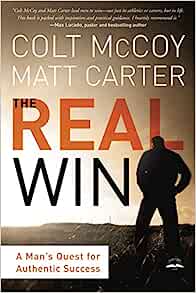 REAL WIN A MANS QUEST FOR AUTHENTIC SUCCESS