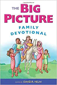 BIG PICTURE FAMILY DEVOTIONAL