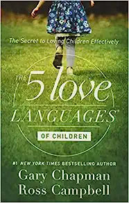 FIVE LOVE LANGUAGES OF CHILDREN 2016 EDITION