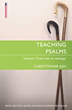 PTR TEACHING PSALMS VOL 1 FROM TEXT TO MESSAGE