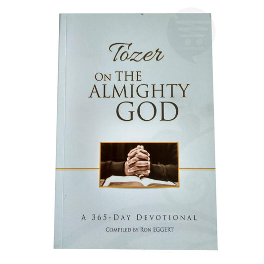 OMB TOZER ON THE ALMIGHTY GOD 365 DAYS DEVOTIONAL