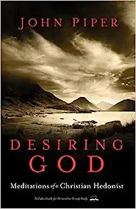 DESIRING GOD REVISED EDITION PB