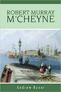 ROBERT MURRAY MCHEYNE0BONAR