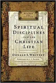 SPIRITUAL DISCIPLINES FOR CHRISTIAN LIFE 2014 ED