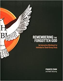 REMEMBERING THE FORGOTTEN GOD