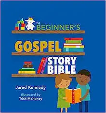 BEGINNERS GOSPEL STORY BIBLE