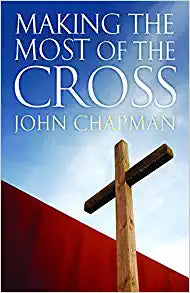 MAKING THE MOST OF THE CROSS