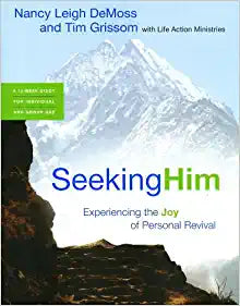 SEEKING HIM EXPERIENCING JOY OF PERSONAL RVEIVAL
