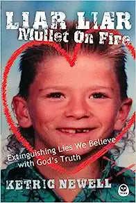 LIAR LIAR MULLET ON FIRE