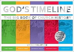 GODS TIMELINE 0 BIG BOOK OF CHURCH HISTORY