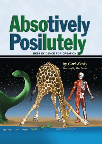 ABSOLUTELY POSITIVELY BEST EVIDENCE FOR CREATION
