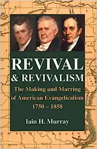 REVIVAL AND REVIVALISM