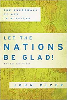 LET THE NATIONS BE GLAD THIRD EDITION