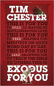 GW FOR YOU 0 EXODUS FOR YOU TIM CHESTER HC