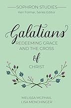 GALATIANS REDEEMING GRACE AND THE CROSS