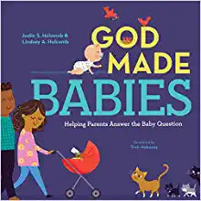 GOD MADE BABIES - HELPING PARENTS