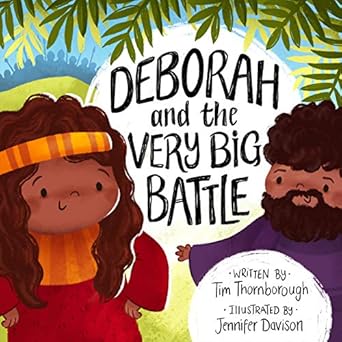 FTT DEBORAH AND THE VERY BIG BATTLE