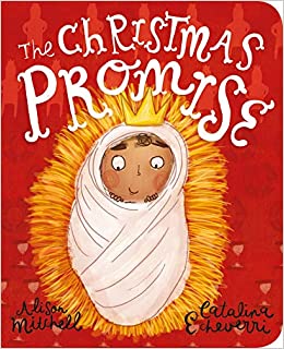 THE CHRISTMAS PROMISE BOARD BOOK