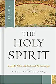 THE HOLY SPIRIT THEOLOGY FOR THE PEOPLE OF GOD